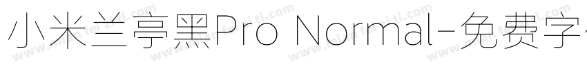 小米兰亭黑Pro Normal字体转换